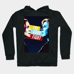 The Good Fight Hoodie